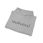 Men & Women Hoodies (Unisex) - I am UNASHAMED black font