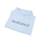 Men & Women Hoodies (Unisex) - I am UNASHAMED black font