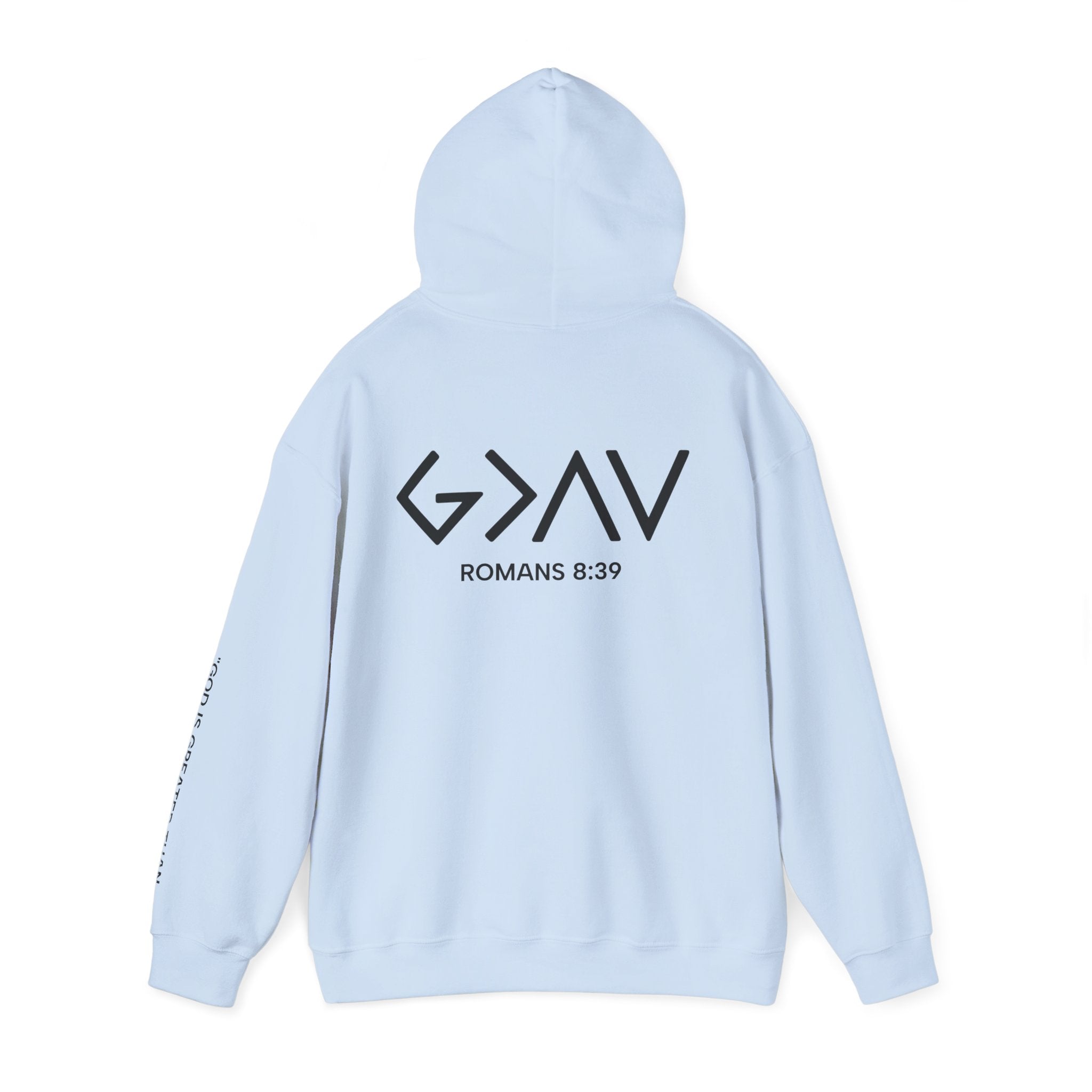 Men Hoodie - Romans 8:39 | GOD IS GREATER THAN MY HIGHS AND MY LOWS