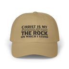 Men CAP | CHRIST IS MY FOUNDATION THE ROCK ON WHICH I STAND