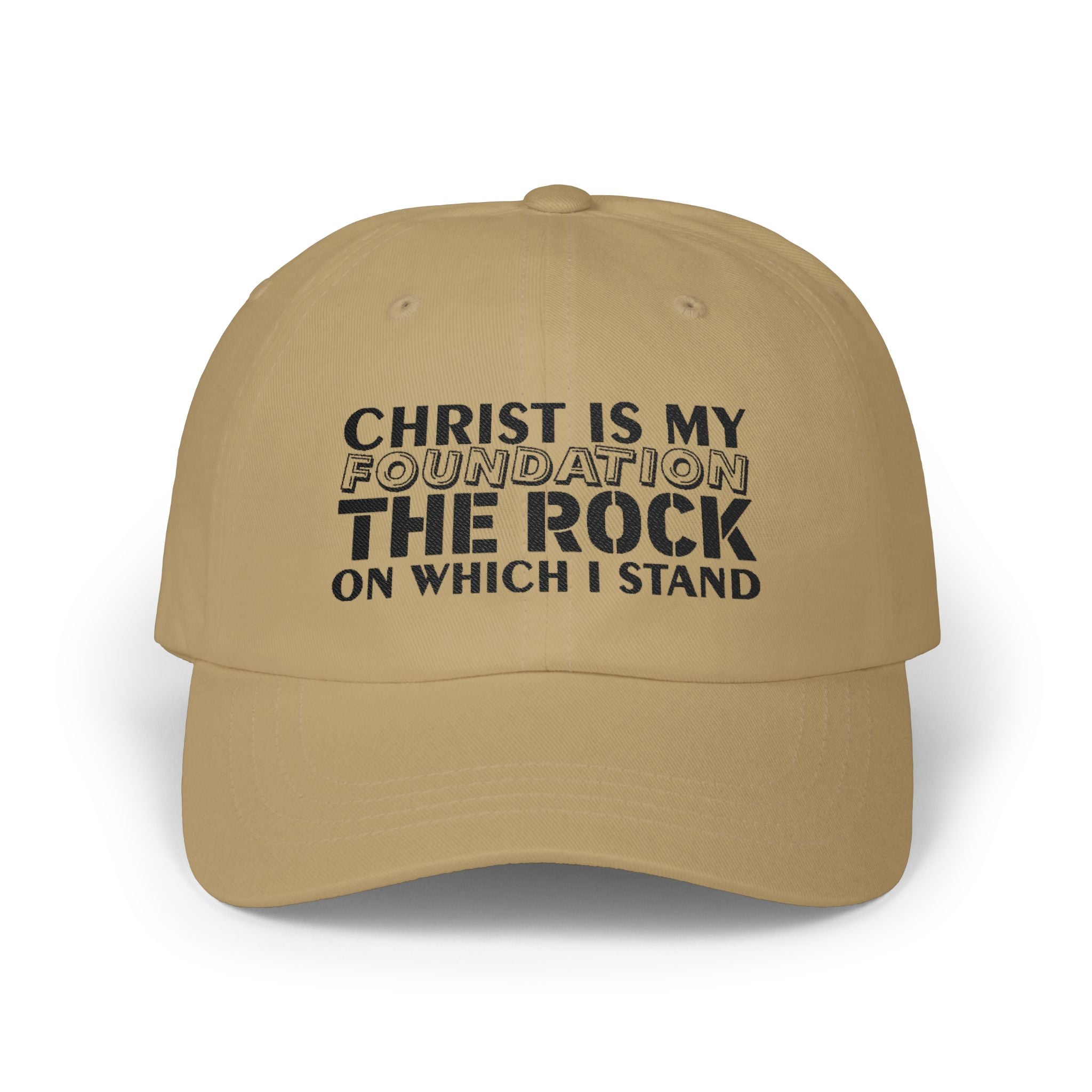 Men CAP | CHRIST IS MY FOUNDATION THE ROCK ON WHICH I STAND