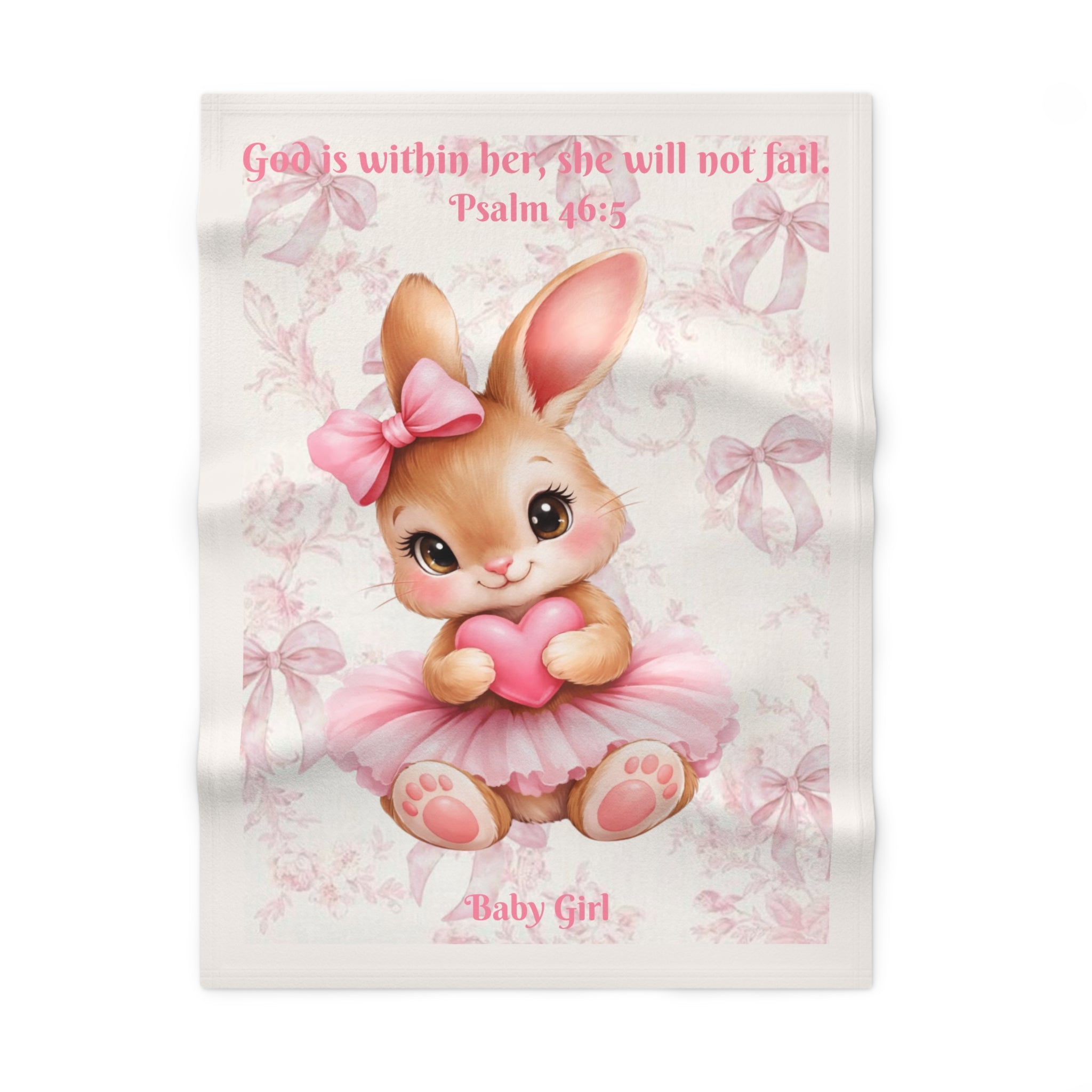 Girls Bunny Baby Blanket with "Psalm 46:5" Scripture