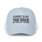 Men CAP | CHRIST IS MY FOUNDATION THE ROCK ON WHICH I STAND